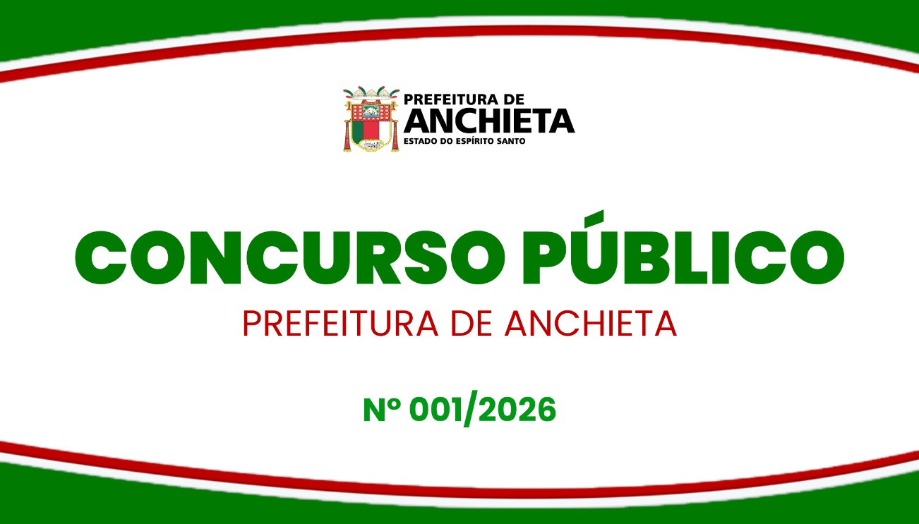 Edital aberto para o concurso de Anchieta na área da Educação.