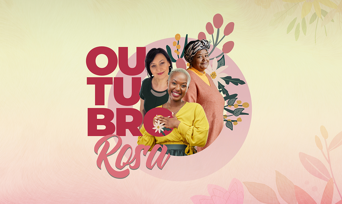 Câncer de Mama, campanha de conscientização sobre a importância do diagnóstico precoce e exames preventivos.